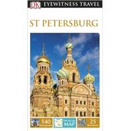DK Eyewitness Travel Guide: St Petersburg 9781465427373