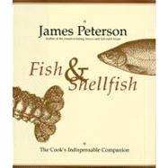 Fish and Shellfish : The Definitive Cook's Companion 9780688127374