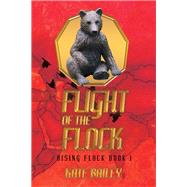 Flight of the Flock 1 9781489727374