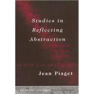 Studies in Reflecting Abstraction 9781138877375