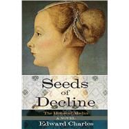 House of Medici: Seeds of Decline 9781629147376