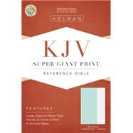KJV Super Giant Print Reference Bible, Mint Green LeatherTouch, Indexed 9781433617379