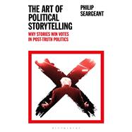 The Art of Political Storytelling 9781350107380
