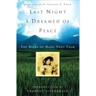 Last Night I Dreamed of Peace 9780307347381