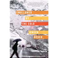 Swallowed by the Cold Stories 9781555977382