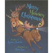Merry Moosey Christmas 9781939017383