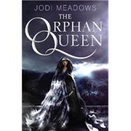 The Orphan Queen 9780062317384
