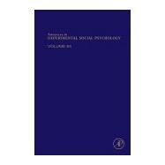 Advances in Experimental Social Psychology 9780128047385
