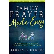Family Prayer Made Easy 9781629117386