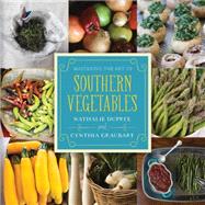 Mastern the Art of Southern Vegetables 9781423637387