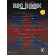 The New Guitar Tab Big Book of British Rock: Guitar Tab Edition 9781470617387