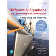 Differential Equations and Boundary Value Problems Computing and Modeling (Tech Update) 9780134837390