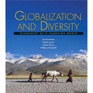Globalization and Diversity : Geography of a Changing World 9780131477391