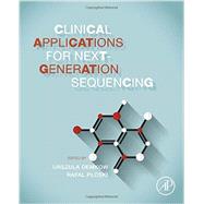 Clinical Applications for Next-generation Sequencing 9780128017395