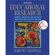 Educational Research : Planning, Conducting, and Evaluating Quantitative and Qualitative Research 9780131367395