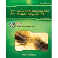 A+ Guide to Managing & Maintaining Your PC, 7th Edition 9781133477396