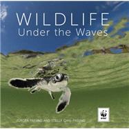 Wildlife Under the Waves 9781921517396