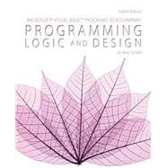 Microsoft Visual Basic Programs to Accompany Programming Logic and Design 9781285867397