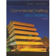 Commercial Drafting and Detailing 9781285097398
