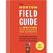 The Norton Field Guide to Writing with 2016 MLA Update 9780393617399