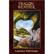 Dragon Weather 9780765337399