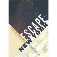 Escape from New York: The New Negro Renaissance Beyond Harlem 9780816677399