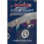 Power Without Constraint 9780299307400