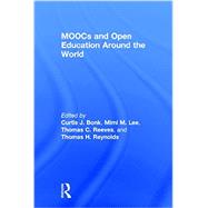 MOOCs and Open Education Around the World 9781138807402