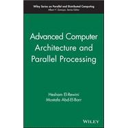 Advanced Computer Architecture and Parallel Processing