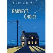 Garvey's Choice 9781629797403