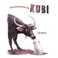 Las Aventuras de Kubi 9788416147403