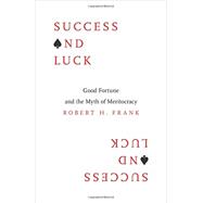 Success and Luck 9780691167404