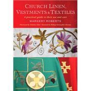 Church Linen, Vestments and Textiles 9781848257405