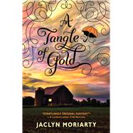 A Tangle of Gold (The Colors of Madeleine, Book 3) 9780545397407