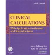 Clinical Calculations : With Applications to General and Specialty Areas 9781416047407