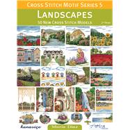 Landscapes: 50 New Cross Stitch Models 9786055647407