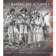 American Journey, Volume 1 : A History of the United States 9780132217408