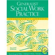 Generalist Social Work Practice : An Empowering Approach