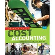 Principles of Cost Accounting, 17th Edition 9781305087408