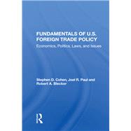 Fundamentals of U.s. Foreign Trade Policy 9780367007409
