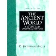 The Ancient World: A Social and Cultural History