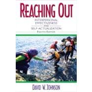 Reaching Out: Interpersonal Effectiveness and Self-Actualization 9780205367412