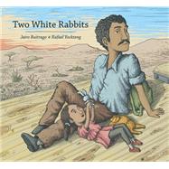 Two White Rabbits 9781554987412