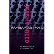 Sooner or Later Frank 9781907587412
