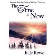 The Time Is Now 9780996097413