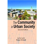 The Community in Urban Society 9781577667414
