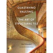 Guastavino Vaulting 9781568987415