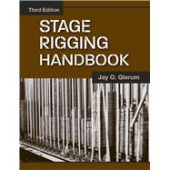 Stage Rigging Handbook 9780809327416