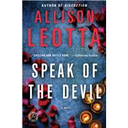 Speak of the Devil A Novel 9781451677416