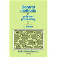 Control Methods in Polymer Processing